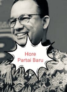 Selamat Ginting: “Berat dan Sia-sia, Kalau Anies Buat Partai Baru