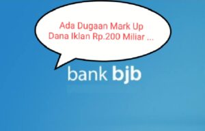 Hati hati Pemda Yang Punya Saham Di BJB, Ada Mark up Dana Iklan BJB sekitar Rp 200 miliar