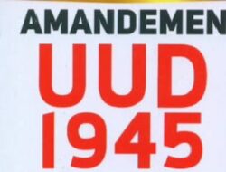 Amandemen Kelima UUD 45, Pengamat: Berbahaya untuk Konstitusi Bangsa Indonesia 
