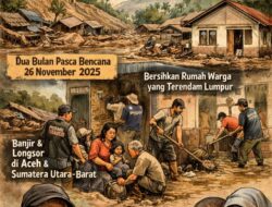 Rasa Pilu Warga Dua Bulan Pasca Bencana Aceh-Sumatera
