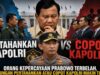 Pemerhati Politik: Orang Kepercayaan Prabowo Terbelah, Pertarungan Pertahankan atau Copot Kapolri Makin Terbuka