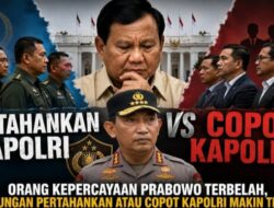 Pemerhati Politik: Orang Kepercayaan Prabowo Terbelah, Pertarungan Pertahankan atau Copot Kapolri Makin Terbuka