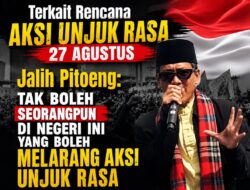 Hormati Hak Konstitusional Warga Negara, Jalih Pitoeng Dukung Aksi Unjuk Rasa Mahasiswa 27 Agustus di Jakarta