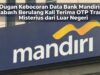 Dugaan Kebocoran Data Bank Mandiri, Nasabah Berulang Kali Terima OTP Transaksi Misterius dari Luar Negeri