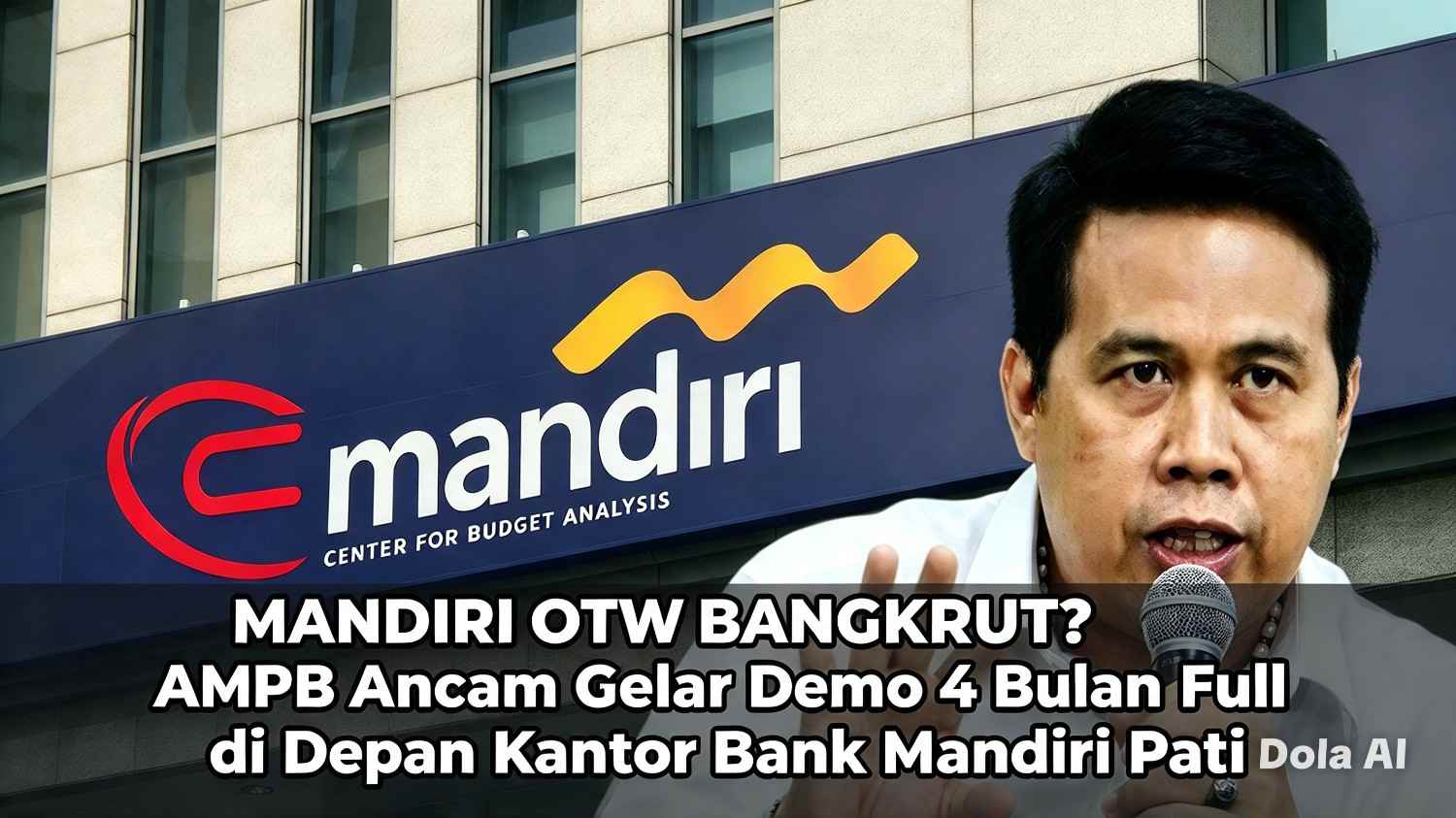 MANDIRI OTW BANGKRUT? AMPB Ancam Gelar Demo 4 Bulan Full di Depan Kantor Bank Mandiri Pati