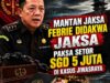 Mantan Jaksa Febrie Didakwa Jaksa, Paksa Setor SGD 5 juta di Kasus Jiwasraya