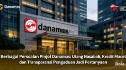 Berbagai Persoalan Pinjol Danamas: Utang Nasabah, Kredit Macet, dan Transparansi Pengaduan Jadi Pertanyaan