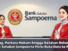 Utang, Perkara Hukum hingga Keluhan Rekening, Bank Sahabat Sampoerna Perlu Buka Data ke Publik