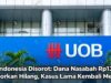 UOB Indonesia Disorot: Dana Nasabah Rp139 Juta Dilaporkan Hilang, Kasus Lama Kembali Mencuat