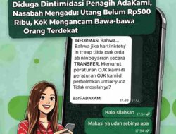 Diduga Diintimidasi Penagih AdaKami, Nasabah Mengadu: Utang Belum Rp500 Ribu, Kok Mengancam Bawa-bawa Orang Terdekat