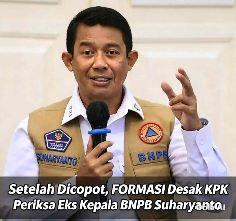 Setelah Dicopot, FORMASI Desak KPK Periksa Eks Kepala BNPB Suharyanto