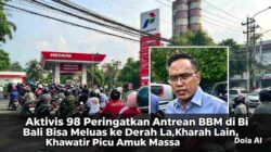 Aktivis 98 Peringatkan Antrean BBM di Bali Bisa Meluas ke Daerah Lain, Khawatir Picu Amuk Massa
