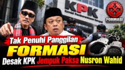 Mangkir dari Panggilan, FORMASI Minta KPK Jemput Paksa Nusron Wahid