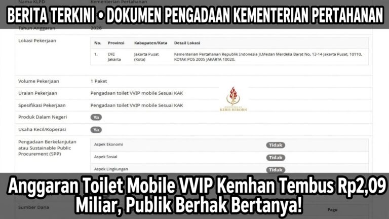 Anggaran Toilet Mobile VVIP Kemhan Tembus Rp2,09 Miliar, Publik Berhak Bertanya!